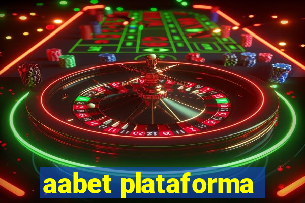 aabet plataforma